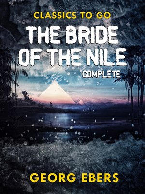 cover image of The Bride of the Nile Complete